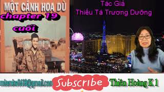 Một Cánh Hoa Dù Chapter 19 cuối /Tác Giả Thiếu Tá Trương Dưỡng/ Diễn Đọc Thiên Hoàng