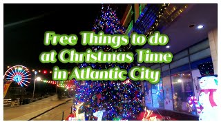 7 Fun & Free Things To Do In Atlantic City This Christmas