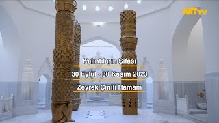 Kalıntıların Şifası | Zeyrek Çinili Hamam