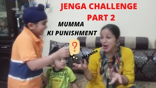 Its punishment time for Mumma | Jenga Challenge punishment | Family Fun Vlog | Ekam Fateh Vlogs