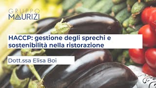 HACCP, gestione degli sprechi e sostenibilità nella ristorazione