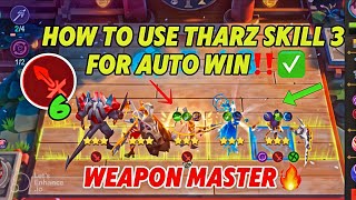 How To Use “Tharz Skill 3” Fastest For Auto Win😱🔥 | Weapon Master Best Synergy