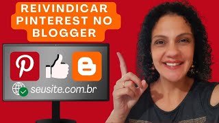 REIVINDICAR PINTEREST no BLOGGER - SIMPLES E RÁPIDO!