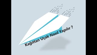 Kağıttan Uçak Yapımı / Nasıl Yapılır ?