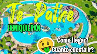 Balneario Tepathe  en Ixmiquilpan | Cuanto cuesta ir? como llegar? toda la informacion