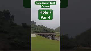 Hole 7, par 4, Sapa Grand Golf Course, Vietnam #shorts #golf #vietnam