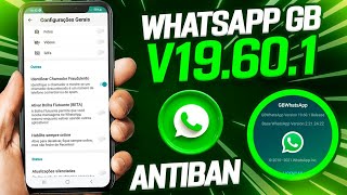 NOVO! WHATSAPP GB V19.60 SUPER ATUALIZADO 2022 COM NOVAS FUNÇÕES