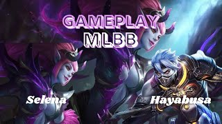 GAMEPLAY MLBB MOBILE LEGEND  SELENA👿 & HAYABUSA🥷🏻