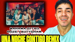 (REACCIÓN) Una Noche Contigo Remix - Marama, Dj Tao, Roze & Lautygram