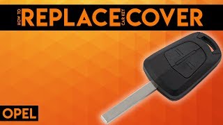 OPEL - How to replace car key cover