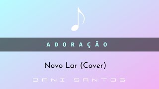 Novo Lar - Dani (Cover)