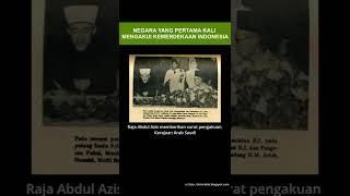 INILAH NEGARA YANG PERTAMA KALI MENGAKUI KEMERDEKAAN INDONESIA