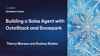 Running Gen AI In Your Environment: Building a Sales Assistant with OctoStack in SnowPark Both Demos