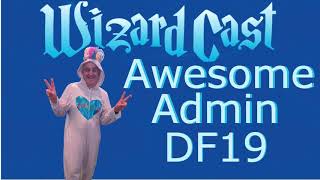 Dreamforce Awesome Admin Keynote 2019 WizardCast 104