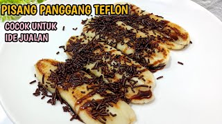 ENAK & SIMPLE❗RESEP PISANG PANGGANG TEFLON COCOK UNTUK IDE JUALAN