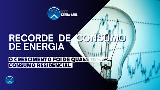 RECORDE DE CONSUMO DE ENERGIA