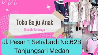 Viral, Jual Baju Anak di Medan, Toko Baju Anak di Medan, Rumah Tamasya 5