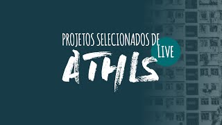 Live apresentação de trabalhos Athis