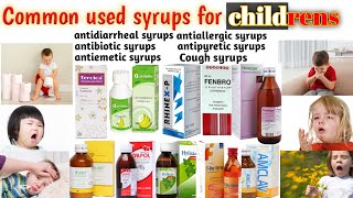 Commonly used syrup for childrens|bacho ki sabhi dawayian|syrups for babies|medical knowledge pk