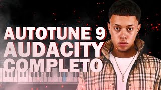 O NOVO AUTO-TUNE 9 NO AUDACITY | TUTORIAL COMPLETO!!!