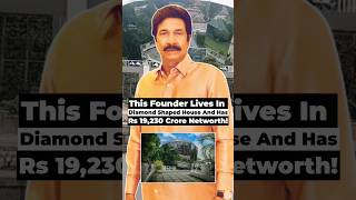 This Founder Lives In Diamond Shaped House And Has Rs 19,230 Crore Networth! #StartupStory #PPReddy