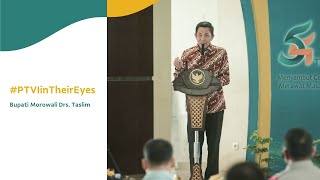 #PTVIInTheirEyes Bupati Morowali Drs Taslim