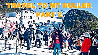 MOUNT BULLER  || TRAVEL TO MT BULLER PART 2