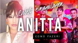 Cabelo e Maquiagem Anitta - Clipe Matheus e Kauan Ao vivo e a cores