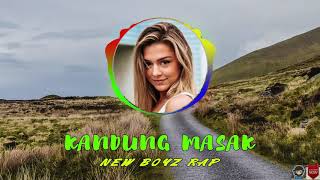 KANDUNG MASAK - New Boyz Rap