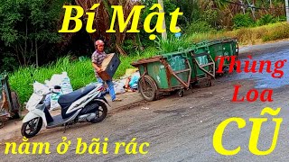 Bí Mật Thùng Loa cũ Ở Bãi Rác. lh:0939037698