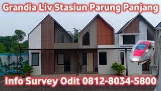 Rumah Murah Dekat Stasiun Parung Panjang KPR Mudah Grandia Liv Odit 0812-8034-5800