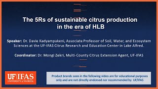 The 5Rs of sustainable citrus production in the era of HLB.