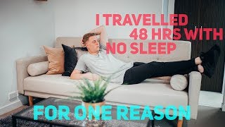 I Travelled 48hrs With NO SLEEP Because I Value People