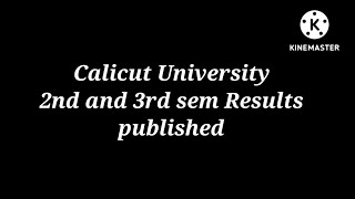 Calicut University 2nd and 3rd semester results published