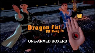 Hidden Level: Two One Armed Boxers - Dragon Fist VR Kung Fu Gameplay