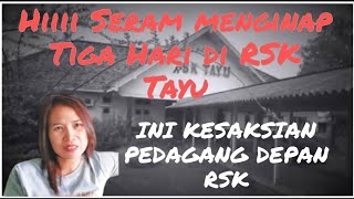 Hiii Seram..!! Ini Kesaksian Pedagang Soal Tiga Orang Menginap di Rumah Sakit Kristen (RSK) Tayu