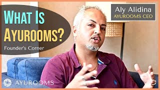 What is Ayurooms? Ayurooms Founder Explains