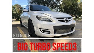 Full Mod List of my Big Turbo 550WHP Mazdaspeed3!!!