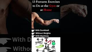 7 Forearm Exercises to Do at the Gym or at Home | Forearm Workouts || #shorts