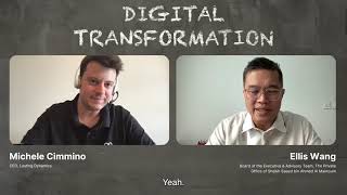 Digital Transformation with Mr. Ellis Wang Part 2, S1 EPISODE 4