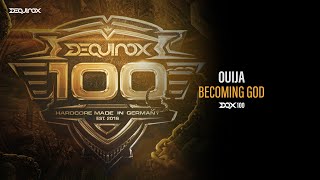 [DQX100] Ouija - Becoming God