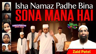 Isha Namaz Padhe Bina Sona Mana Hai by Zaid Patel iPlus TV Kids