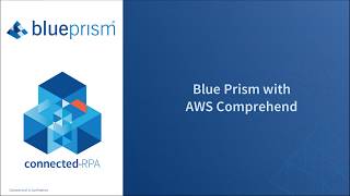 Blue Prism & AWS NLP - Automated Refund Fulfillment Demo