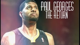 Paul George - The Return