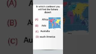 In which continent you will find the Sahara desert 🏜️ #gk #quiz