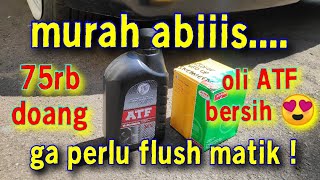 mobil ga perlu kuras flushing oli ATF matic, cukup perawatan 10rb km... #oprekmobil #mobilirit