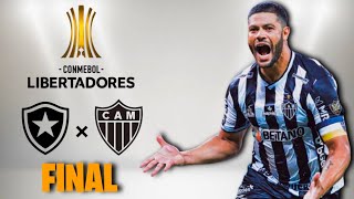 BOTAFOGO X ATLÉTICO MG FINAL COPA LIBERTADORES 2024 SIMULAÇÃO