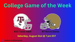 College Game of the Week: #7 Notre Dame @ #20 Texas A&M