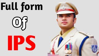 full form of ips | ips full form | #shorts #upsc #ips #fullform #knowledge_update