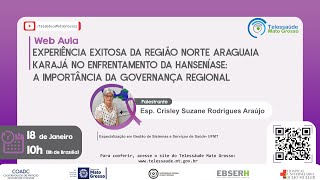 18/01/2021 -  Experiência exitosa da Região Norte Araguaia Karajá no enfrentamento da Hanseníase